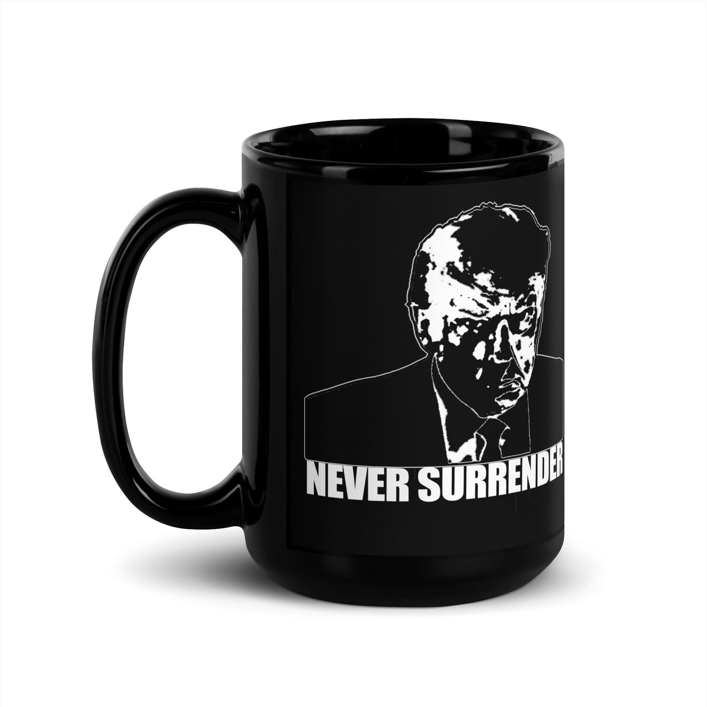 Donald Trump Never Surrender Mugshot Mug