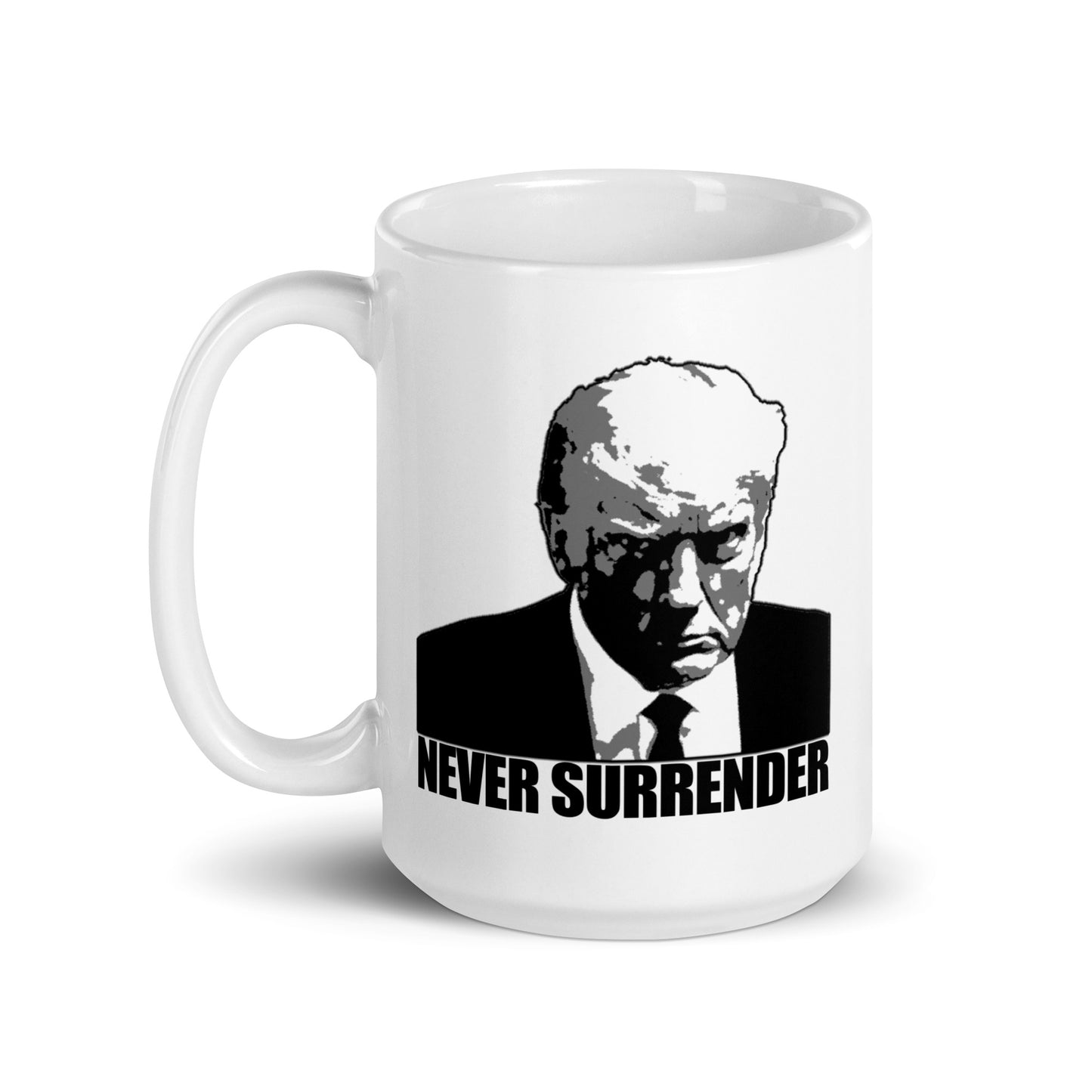 Donald Trump Never Surrender Mug Shot Mug