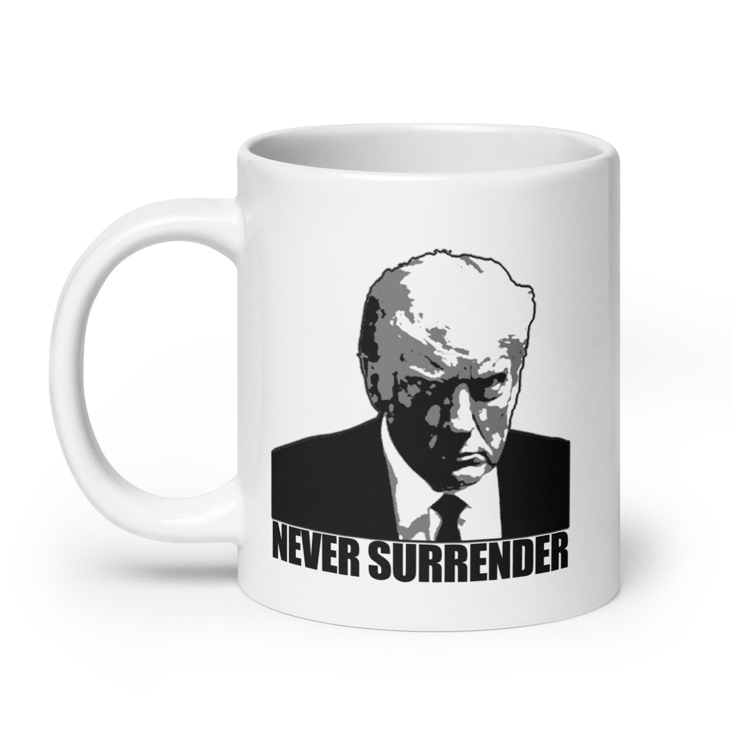 Donald Trump Never Surrender Mug Shot Mug